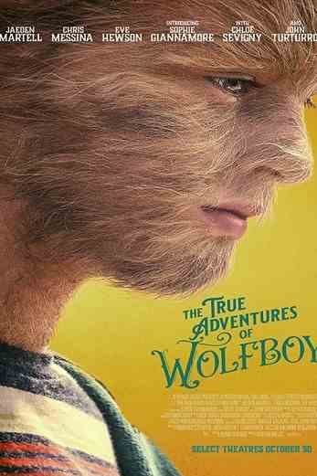 دانلود فیلم The True Adventures of Wolfboy 2019 دوبله فارسی