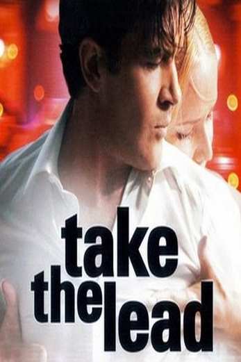 دانلود فیلم Take the Lead 2006 زیرنویس چسبیده